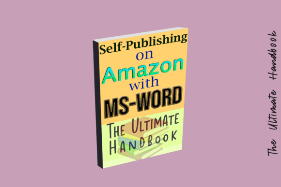 Download Self-Publishing on Amazon with MS Word - Amazon Collection